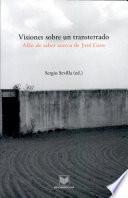 Visiones Sobre Un Transterrado