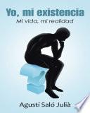 Yo, Mi Existencia