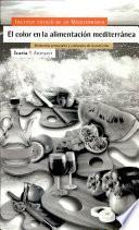 El Color En La Alimentación Mediterránea