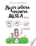 Mujer Soltera Cocinera Busca…