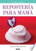 Repostería Para Mamá