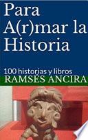 libro 100 Libros E Historias Para A(r)mar La Historia