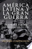 América Latina Y La Gran Guerra
