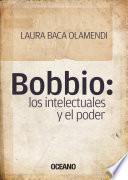 Bobbio: Los Intelectuales Y El Poder