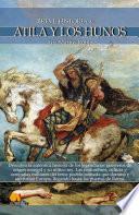 Breve Historia De Atila Y Los Hunos