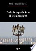 De La Europa Del Este Al Este De Europa