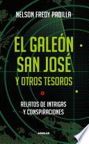 El Galeón San José Y Otros Tesoros