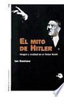 El Mito De Hitler