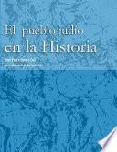 El Pueblo JudÍo En La Historia (vol. 1)