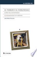 El Terror Y El Terrorismo