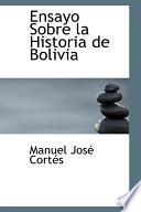Ensayo Sobre La Historia De Bolivia