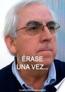 Érase Una Vez…
