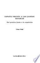 España Frente A Los Judíos