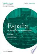 libro España. La Búsqueda De La Democracia. Tomo 5 (1960 2010)