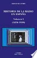Historia De La Radio En España: 1874 1939