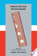 libro Historia Del Cine Puertorriqueño