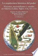 La Arquitectura Histórica Del Poder