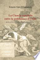 libro La Ciencia Española Entre La Polémica Y El Exilio