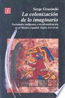 La Colonización De Lo Imaginario