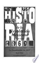 La Constitución De 1917 [i.e. Mil Novecientos Diez Y Siete]