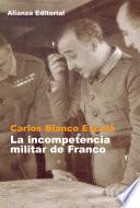 La Incompetencia Militar De Franco