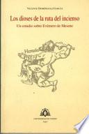 Los Dioses De La Ruta Del Incienso