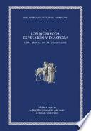 Los Moriscos: Expulsión Y Diáspora