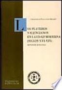 Los Plateros Valencianos En La Edad Moderna (siglos Xvi Xix)