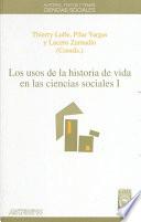 Los Usos De La Historia De Vida En Las Ciencias Sociales. I