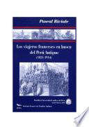 Los Viajeros Franceses En Busca Del Perú Antiguo (1821 1914)