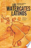Los Watergates Latinos