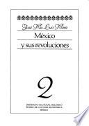 libro México Y Sus Revoluciones