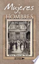 Mujeres Y Hombres De Mi Pueblo