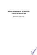 Pasado, Presente Y Futuro De Lima Norte