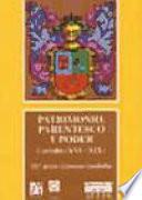 Patrimonio, Parentesco Y Poder