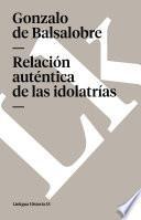 Relación Auténtica De Las Idolatrías