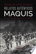 Relatos Auténticos Del Maquis