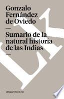 Sumario De La Natural Historia De Las Indias