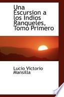 Una Escursion A Los Indios Ranqueles