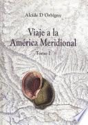 Viaje A La América Meridional