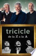Tricicle De La Z A La A