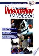 libro The Computer Videomaker Handbook