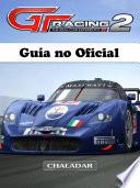 libro Gt Racing 2 Guía No Oficial