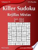 libro Killer Sudoku Rejillas Mixtas   De Fácil A Difícil   Volumen 19   276 Puzzles