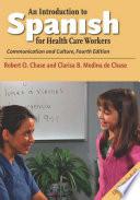 An Introduction To Spanish For Health Care Workers