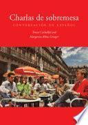 Charlas De Sobremesa