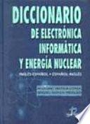 libro Diccionario De Electrónica, Informática Y Energía Nuclear