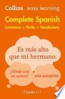Easy Learning Spanish Complete Grammar, Verbs And Vocabulary (3 Books In 1) (collins Easy Learning Spanish)