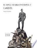 El Tango Se Baila En Español, Gardel Ii