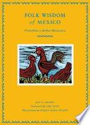 Folk Wisdom Of Mexico
